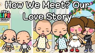 How We Meet! Our Love Story👋💗|Sad Story|Toca Boca|Toca Life Story| Toca Life World
