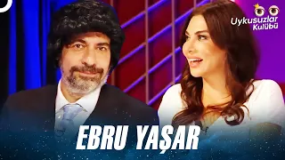 Ebru Yaşar | Okan Bayülgen ile Uykusuzlar Kulübü