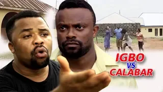 Igbo Vs Calabar 1 - 2018 Latest Nigerian Nollywood Igbo Movie Full HD