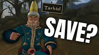 Can We Save Tarhiel? (Morrowind)