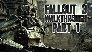 Fallout 3 Walkthrough - Part 1