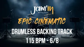 Epic Cinematic Drumless Backing Track 115 BPM - 6/8
