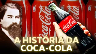 A HISTÓRIA DA COCA-COLA