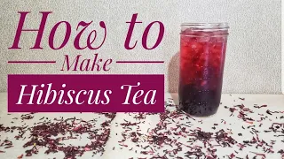 How to make Hibiscus Tea from Dried Flowers | Healthy Drinks to Lose Weight|