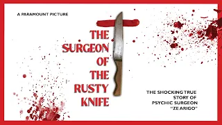 THE SURGEON OF THE RUSTY KNIFE