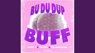 Bu Du Dup Buff