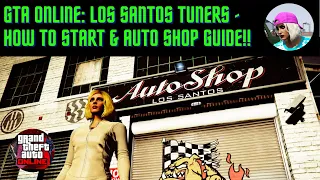 GTA Online: Los Santos Tuners Update - How To Start, Where To Go & Auto Shop Guide!!!