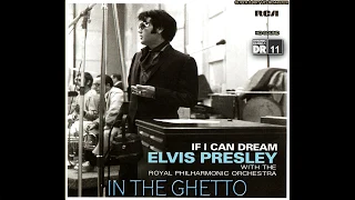 Elvis Presley - In The Ghetto (with the Royal Philharmonic Orchestra), [Super 24bit HD Remaster], HQ