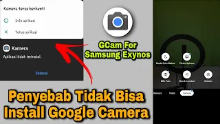 Kalakak Can't Install Google Camera (GCam) Application on Android Phone