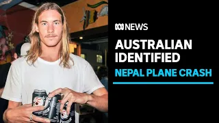 Sydney man identified as Australian on plane that crashed in Nepal | ABC News