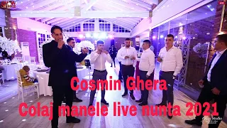 Cosmin Ghera - Colaj manele live nunta 2021