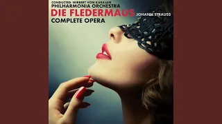 Die Fledermaus, Akt 2: "Genug damit, genug! " (Orlofsky, Chor, Eisenstein, Frank, Rosalinde,...