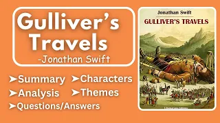Gulliver's Travels by Jonathan Swift Summary, Analysis, Characters, Themes & Question Answers #book