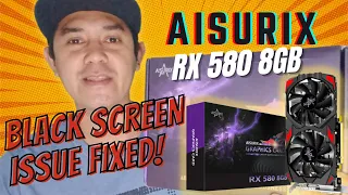 [SOLVED] RX 580 Black Screen while gaming | AISURIX RX 580 Shopee | RX580 Gameplay