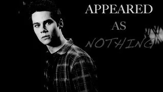 Stiles Stilinski | Appeared as Nothing