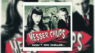 Messer Chups - Don't Say Cheese (Full Album) (2020)