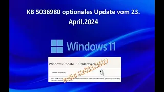 KB 5036980 optionales Windows 11 Update vom 23.04.2024