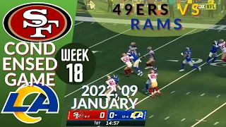 🏈San Francisco 49ers vs Los Angeles Rams Week 18 NFL 2021-2022 Condensed Game | Football 2021