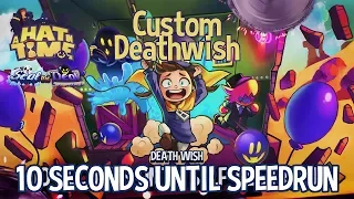 Custom Deathwish - 10 Seconds Until Speedrun [A Hat in Time]