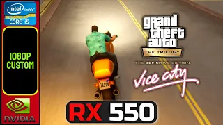 RX 550 2GB | GTA Trilogy Remastered - Vice City Definitive Edition | 1080P, Custom