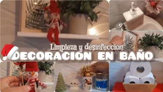 ☃️DECORACION NAVIDEÑA EN MI BAÑO🎅LIMPIA CONMIGO+DESINFECCION💦