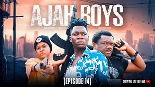 AJAH BOYS episode 14 by KELVIN IKEDUBA and OGB CULTIST