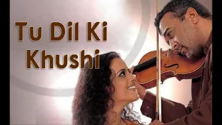 Tu Dil Ki Khushi - Sur (2002) - Lucky Ali & Sunidhi Chauhan  - MM Kreem - 320Kbps