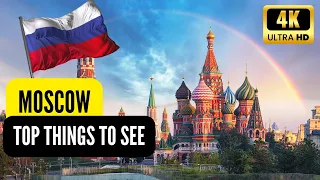 MOSCOW | RUSSIA - TOP PLACES TO VISIT -TOP THINGS TO DO  - TOP GUIDE | RUSSIA TOUR - 4K