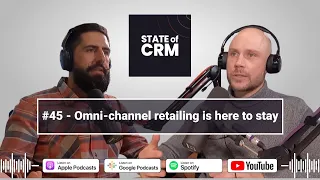 #45 - Omni-channel retailing is here to stay