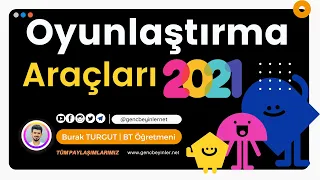 Eğitimde Kullanılan Oyunlaştırma Araçları 2021