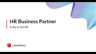 A day in the life at LexisNexis - HR Business Partner