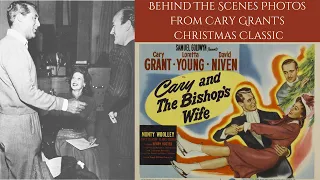 THE BISHOP'S WIFE 1947 - Behind The Scenes Photos From Cary Grant's Christmas Fantasy/Romance
