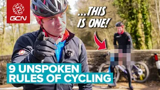 Top 9 Unwritten Rules Of Cycling!