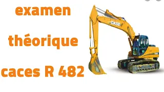 examen test d'évaluation théorique caces R482 conduite d'engins de chantier catégorie A B C D E F G