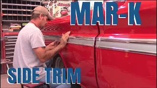 Install MAR-K side molding trim 63 Chevy c-10