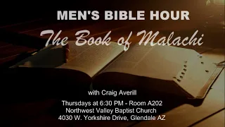 Men's Bible Hour; Malachi Introduction and 1:1-5