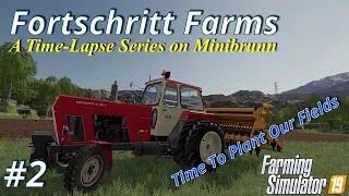 Farming Simulator 19 | Fortschritt Farms #2 | Time To Plant Our Fields