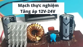 Mạch thực nghiệm: Tăng áp DC 12-24V - Môn Điện tử Công suất