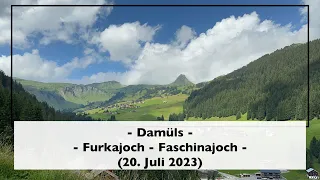 Damüls - Furkajoch - Faschinajoch (20. Juli 2023)