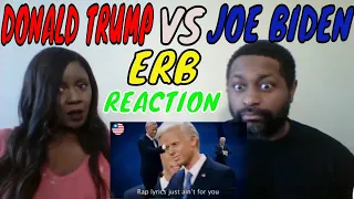 ERB Donald Trump VS Joe Biden REACTION