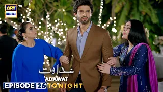 Adawat Episode 26 | Tonight at 7:00 PM | ARY Digital