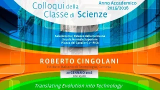 Roberto Cingolani, Translating Evolution into Technology - 20 gennaio 2016