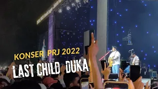 Last Child - Duka -Konser Di Prj Kemayoran 2022