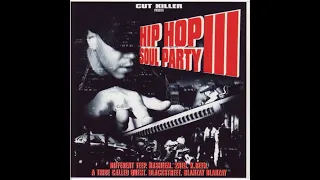 Cut Killer - Hip Hop Soul Party 3 - CD 1 - Hip Hop Mix