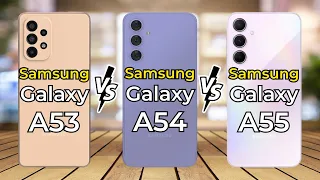 Samsung Galaxy A55 Vs Galaxy A54 Vs Galaxy A53 || Specs Review || Mr.Compare