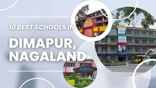 Top 10 Best Schools in Dimapur, Nagaland