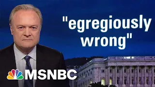 Lawrence: If You Voted Republican, You Voted To Overturn Roe v. Wade
