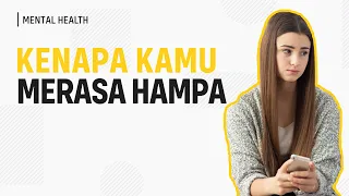 Saat Hidupmu Terasa Hampa dan Kosong (Cara Mengatasi Rasa Hampa)