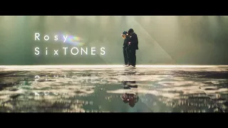 SixTONES - Rosy [YouTube ver.]