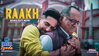 Raakh Video | Shubh Mangal Zyada Saavdhan | Ayushmann K, Jeetu | Arijit Singh | Tanishk - Vayu